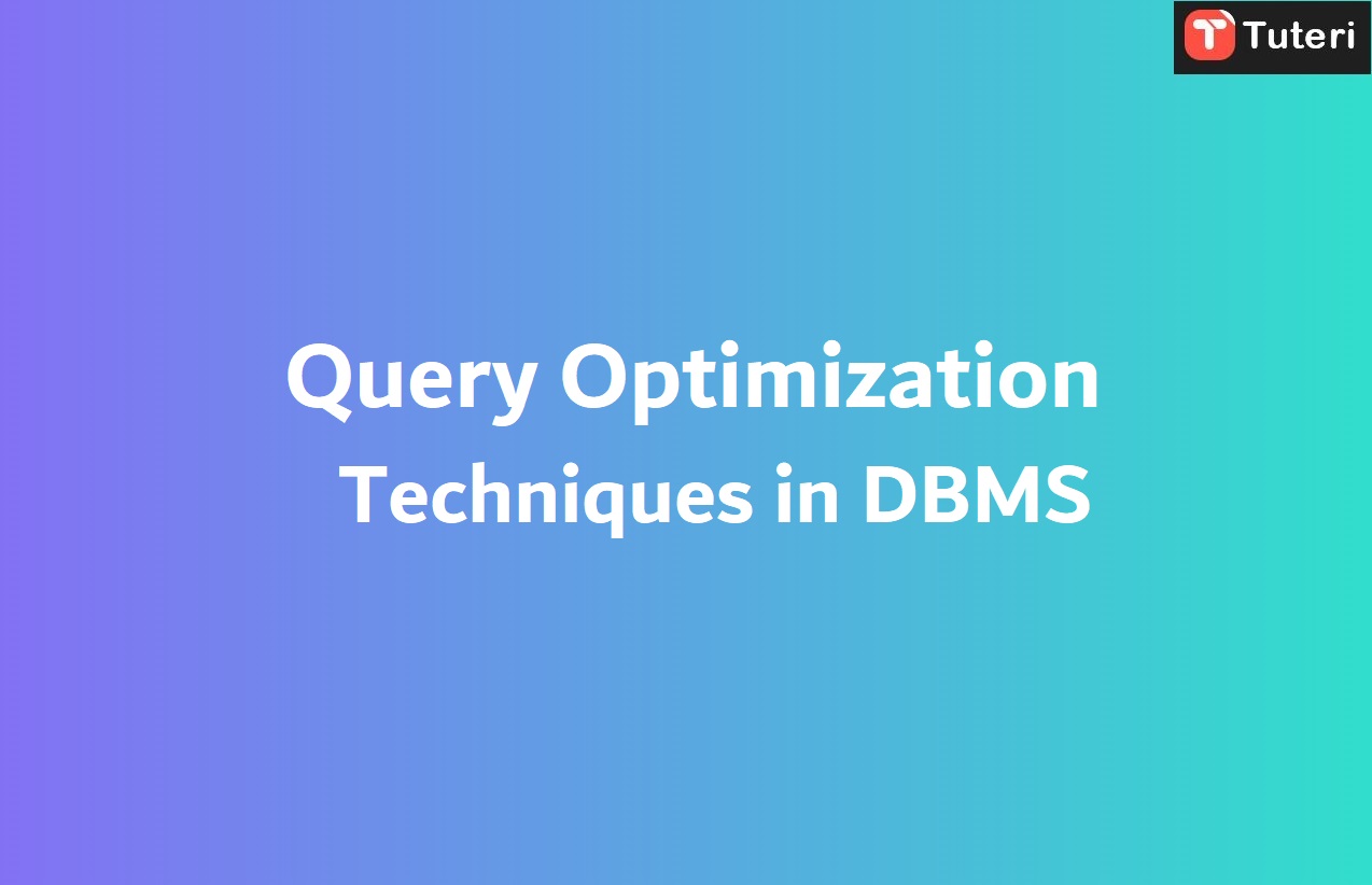 query-optimization-techniques-in-dbms